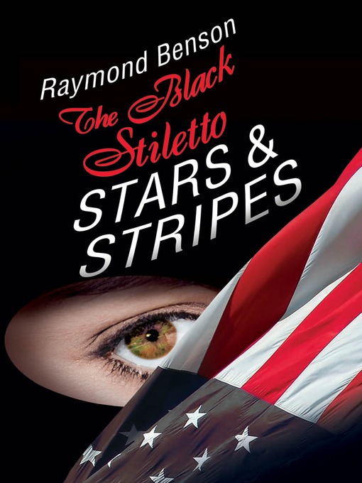 Title details for Stars & Stripes: The Third Diary by Raymond Benson - Available